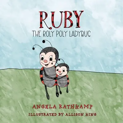 Ruby și Buburuza Roly Poly - Ruby and the Roly Poly Ladybug