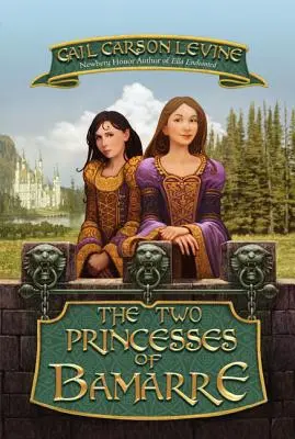 Cele două prințese din Bamarre - The Two Princesses of Bamarre