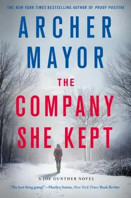 The Company She Kept: Un roman Joe Gunther - The Company She Kept: A Joe Gunther Novel