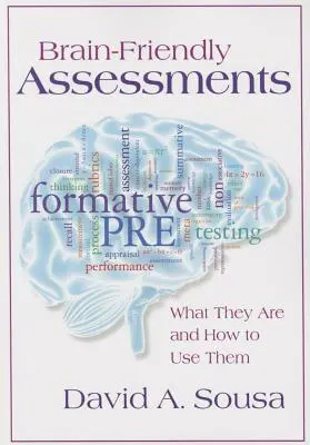 Brain-Friendly Assessments (Evaluări compatibile cu creierul) - Brain-Friendly Assessments