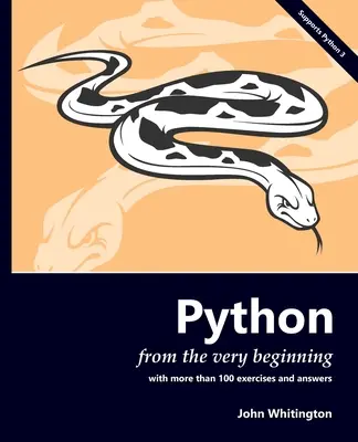 Python from the Very Beginning: Cu 100 de exerciții și răspunsuri - Python from the Very Beginning: With 100 exercises and answers