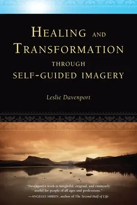 Vindecare și transformare prin intermediul imagisticii autoghidate - Healing and Transformation Through Self-Guided Imagery