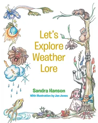 Să explorăm legendele vremii - Let's Explore Weather Lore