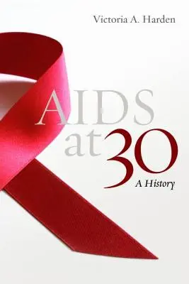 SIDA la 30 de ani: o istorie - AIDS at 30: A History