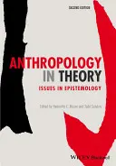 Antropologia în teorie: Probleme în epistemologie - Anthropology in Theory: Issues in Epistemology