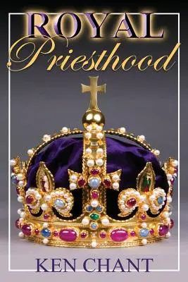 Preoția regală - Royal Priesthood