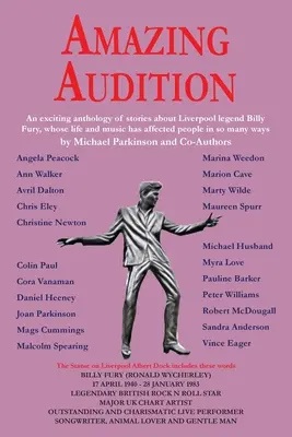 Audiție uimitoare: O antologie interesantă de povestiri despre legenda lui Liverpool, Billy Fury - Amazing Audition: An exciting anthology of stories about Liverpool legend Billy Fury