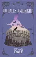 The Halls of Midnight: The Books of Conjury, volumul trei - The Halls of Midnight: The Books of Conjury, Volume Three