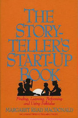 Cartea de început a povestitorului - Storyteller's Start-Up Book