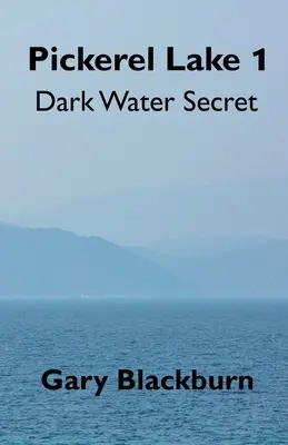 Lacul Pickerel 1: Secretul apei întunecate - Pickerel Lake 1: Dark Water Secret