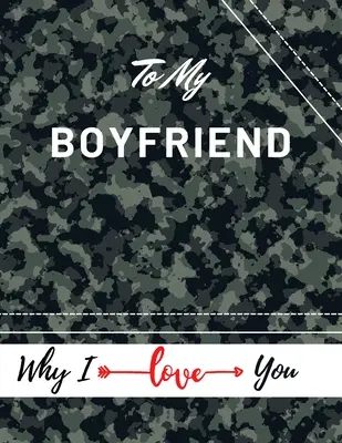 To My Boyfriend Why Iove You: Valentine's Day Notebook Gift Love Messages Journal Love Notes Dairy (8,5 x 11 ) 100 Pages Blank Grid Notebook - To My Boyfriend Why I Iove You: Valentine's Day Notebook Gift Love Messages Journal Love Notes Dairy (8,5 x 11 ) 100 Pages Blank Grid Notebook