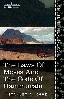 Legile lui Moise și Codul lui Hammurabi - The Laws of Moses and the Code of Hammurabi