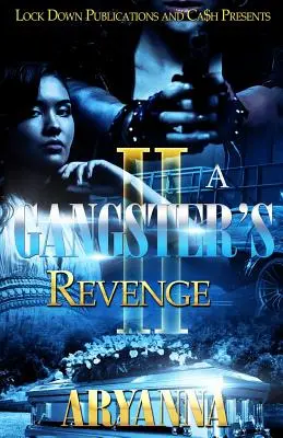 A Gangster's Revenge 2: Familia mai presus de orice - A Gangster's Revenge 2: Family Over Everything