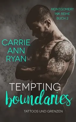 Limite tentante - Tattoos und Grenzen - Tempting Boundaries - Tattoos und Grenzen