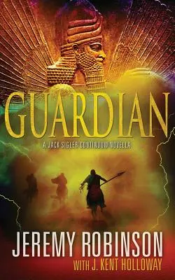 Guardian (o nuvelă Jack Sigler Continuum) - Guardian (a Jack Sigler Continuum Novella)