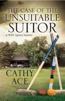 The Case of the Unsuitable Suitor (Cazul pretendentului nepotrivit) - The Case of the Unsuitable Suitor