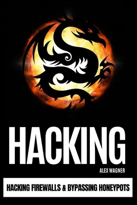 Hacking: Hacking Firewall-uri & Bypassing Honeypots - Hacking: Hacking Firewalls & Bypassing Honeypots