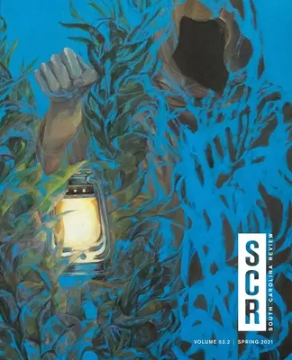 Revista Carolina de Sud: 53.2 - South Carolina Review: 53.2