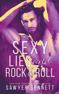 Minciuni sexy și Rock & Roll - Sexy Lies and Rock & Roll