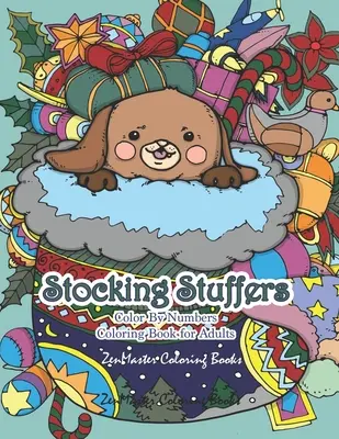 Stocking Stuffers Color By Numbers Coloring Book for Adults: O carte de colorat Color By Numbers pentru adulți cu ciorapi plini de animale drăguțe pentru copii cu Chris - Stocking Stuffers Color By Numbers Coloring Book for Adults: An Adult Color By Numbers Coloring Book of Stockings full of Cute Baby Animals With Chris