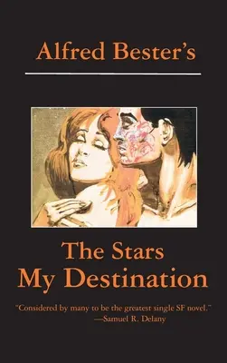 Stelele, destinația mea - The Stars My Destination