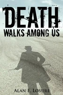 Moartea umblă printre noi - Death Walks Among Us