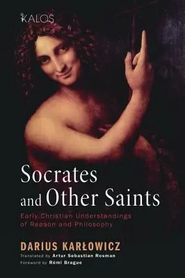 Socrate și alți sfinți - Socrates and Other Saints