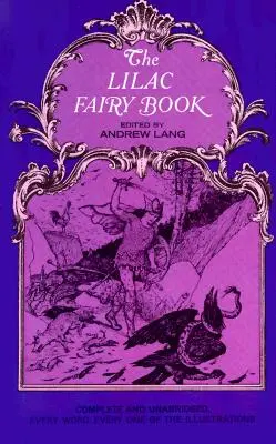 Cartea Zânei Lila - The Lilac Fairy Book