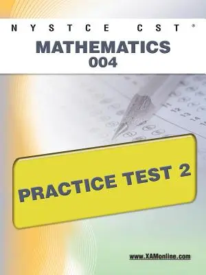 NYSTCE CST Mathematics 004 Test de practică 2 - NYSTCE CST Mathematics 004 Practice Test 2
