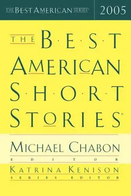 Cele mai bune povestiri americane din 2005 - The Best American Short Stories 2005