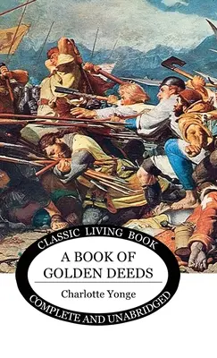 O carte a faptelor de aur - A Book of Golden Deeds