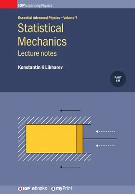 Mecanica statistică: Note de curs, Volumul 7: Note de curs - Statistical Mechanics: Lecture notes, Volume 7: Lecture notes