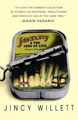 Jenny and the Jaws of Life: Povestiri scurte - Jenny and the Jaws of Life: Short Stories