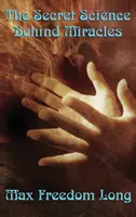 Știința secretă din spatele miracolelor - The Secret Science Behind Miracles