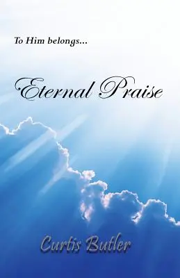 Laudă veșnică - Eternal Praise