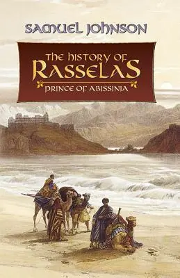 Istoria lui Rasselas: Prințul din Abissinia - The History of Rasselas: Prince of Abissinia