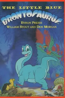 Micul Brontosaurus albastru - The Little Blue Brontosaurus