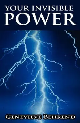 Puterea ta invizibilă - Your Invisible Power