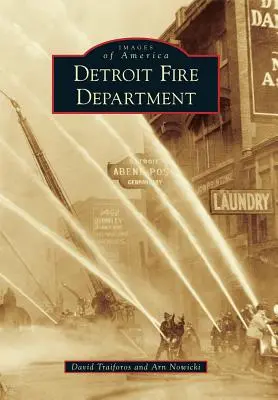 Departamentul de pompieri din Detroit - Detroit Fire Department