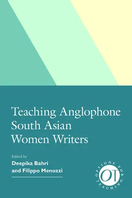 Predarea scriitoarelor anglofone din Asia de Sud - Teaching Anglophone South Asian Women Writers