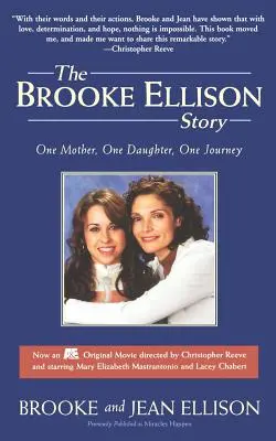 Povestea lui Brooke Ellison: O mamă, o fiică, o călătorie - The Brooke Ellison Story: One Mother, One Daughter, One Journey