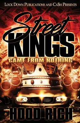 Street Kings: A venit din nimic - Street Kings: Came From Nothing