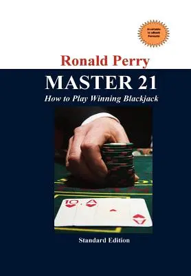 MASTER 21 Cum să joci blackjack câștigător - MASTER 21 How to Play Winning Blackjack