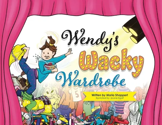 Garderoba trăznită a lui Wendy: O poveste a temperanței - Wendy's Wacky Wardrobe: A Tale of Temperance