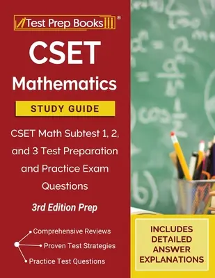 Ghid de studiu CSET Matematică: CSET Math Subtest 1, 2 și 3 Test de pregătire și întrebări practice pentru examen [Pregătire a 3-a ediție] - CSET Mathematics Study Guide: CSET Math Subtest 1, 2, and 3 Test Preparation and Practice Exam Questions [3rd Edition Prep]