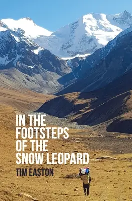 Pe urmele leopardului de zăpadă - In the footsteps of the Snow Leopard