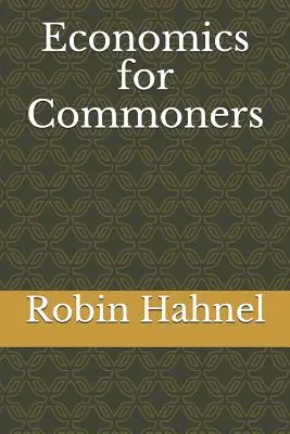 Economie pentru oameni de rând - Economics for Commoners
