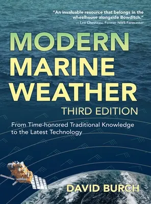 Vremea marină modernă: De la cunoștințele tradiționale consacrate în timp la cea mai recentă tehnologie - Modern Marine Weather: From Time-honored Traditional Knowledge to the Latest Technology