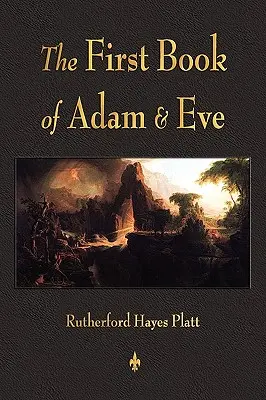 Prima carte a lui Adam și a Evei - First Book of Adam and Eve