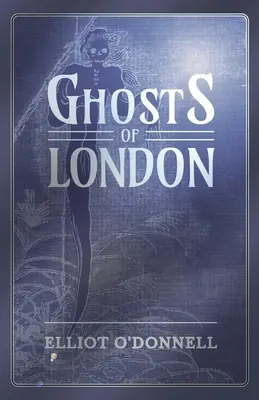 Fantomele din Londra - Ghosts of London